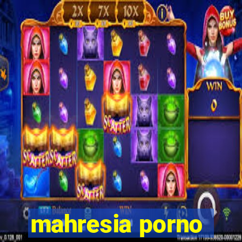 mahresia porno