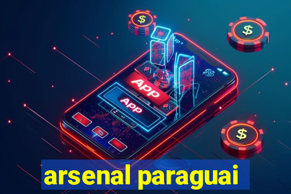 arsenal paraguai