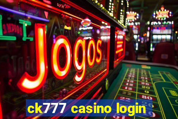 ck777 casino login