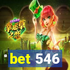 bet 546