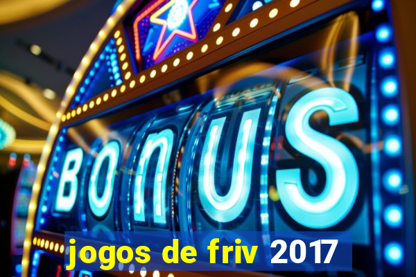 jogos de friv 2017