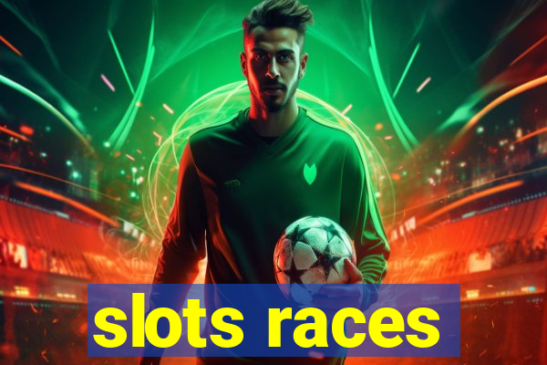 slots races