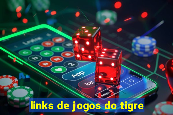 links de jogos do tigre