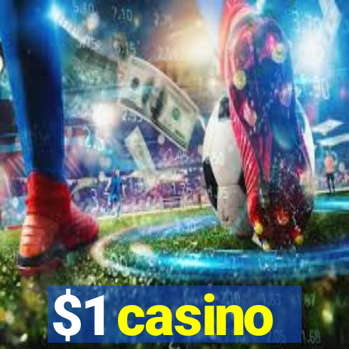 $1 casino