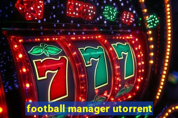 football manager utorrent