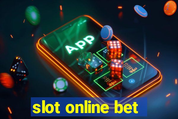 slot online bet