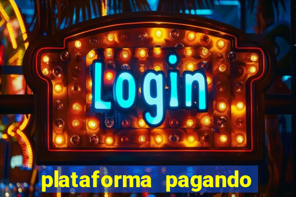 plataforma pagando muito fortune tiger