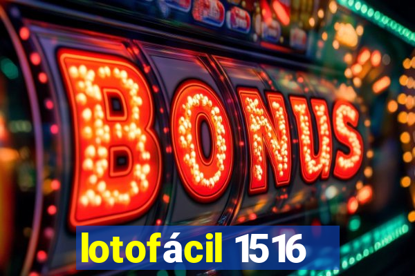 lotofácil 1516