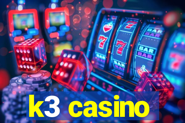 k3 casino