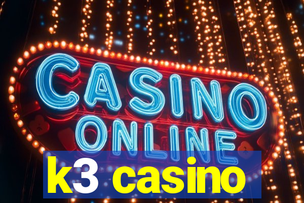 k3 casino