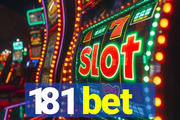 181 bet