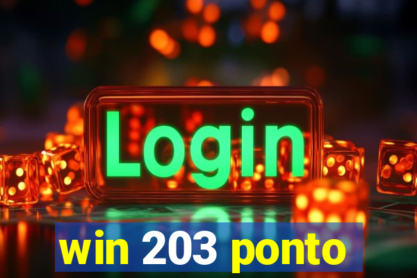 win 203 ponto