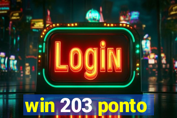 win 203 ponto