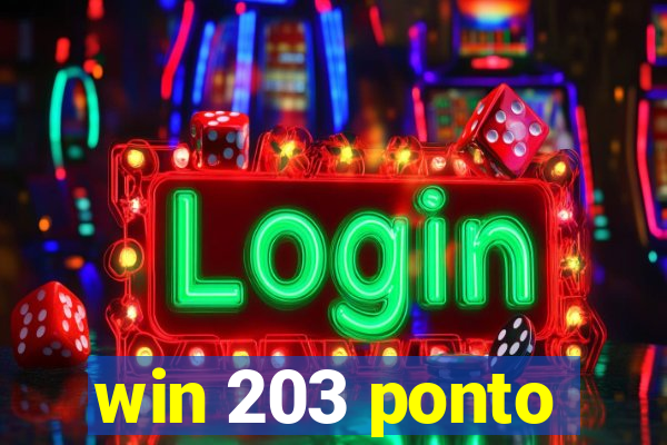 win 203 ponto