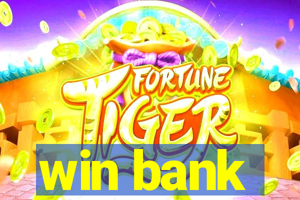 win bank