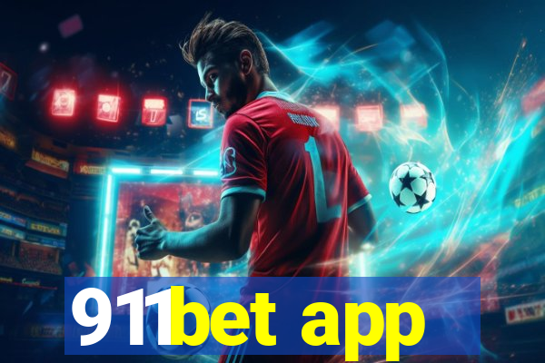 911bet app