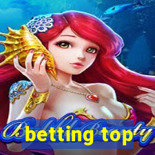 betting top