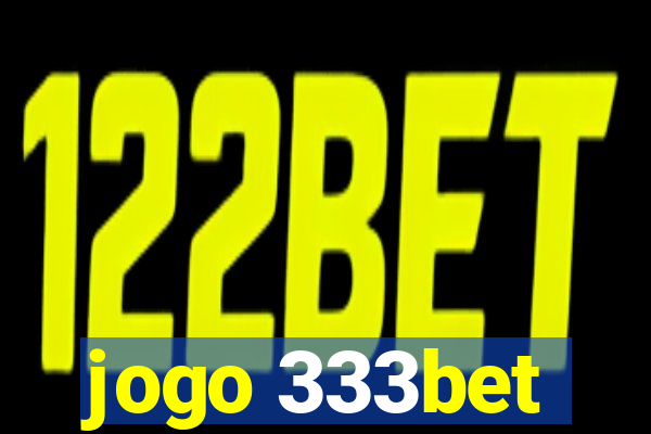 jogo 333bet