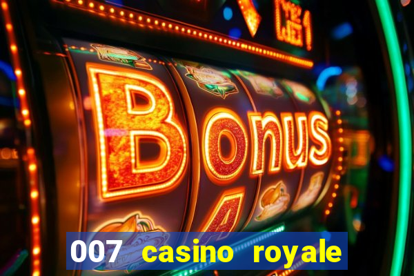 007 casino royale legendado assistir online