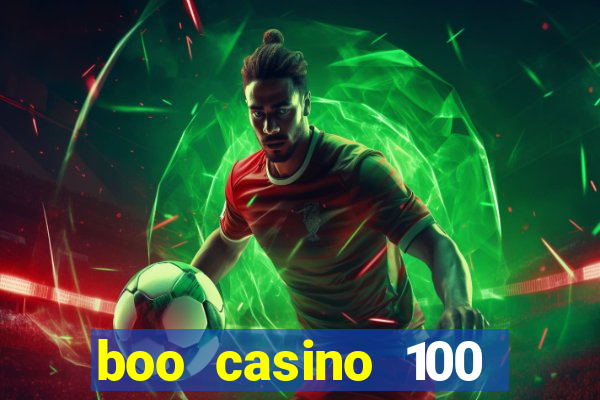 boo casino 100 free spins no deposit