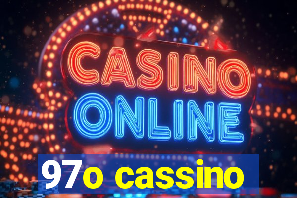 97o cassino