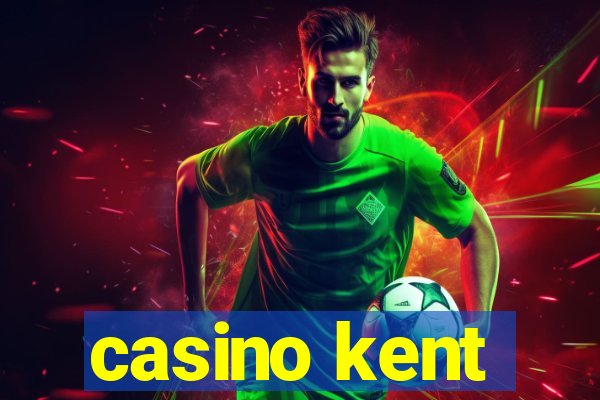 casino kent