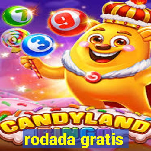 rodada gratis