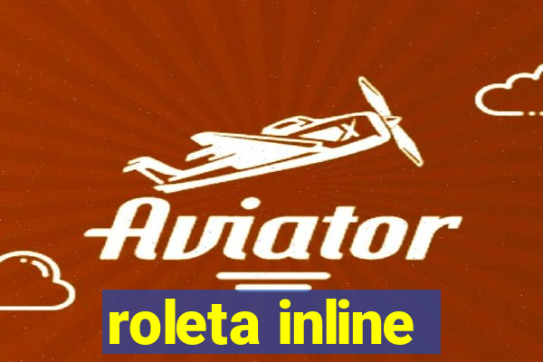 roleta inline