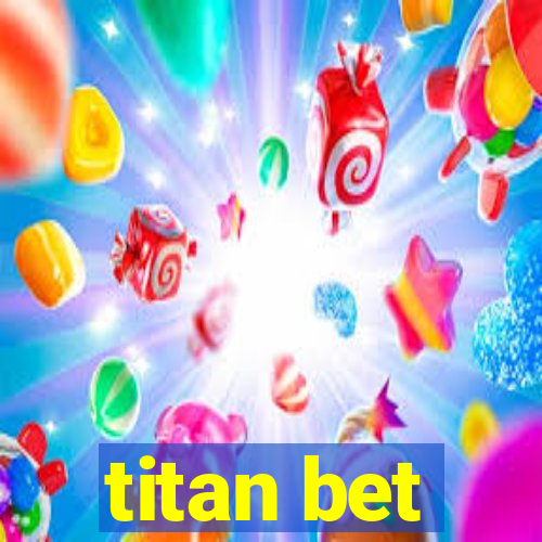 titan bet