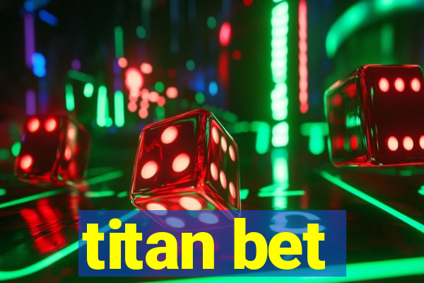 titan bet