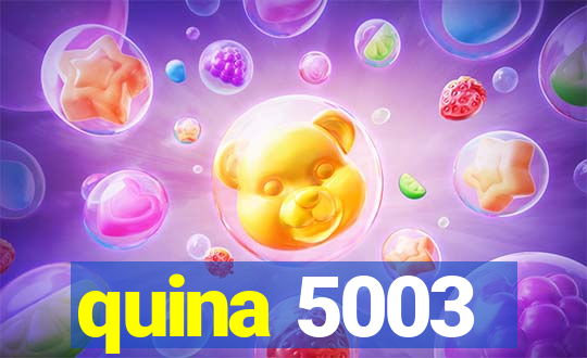 quina 5003