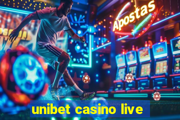 unibet casino live