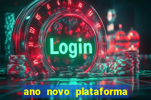 ano novo plataforma de jogos