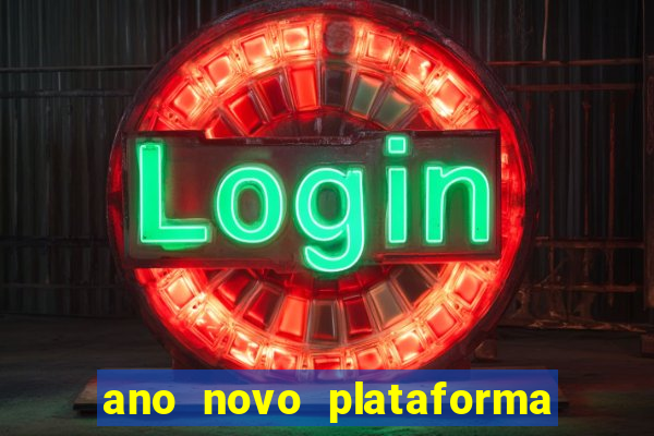 ano novo plataforma de jogos