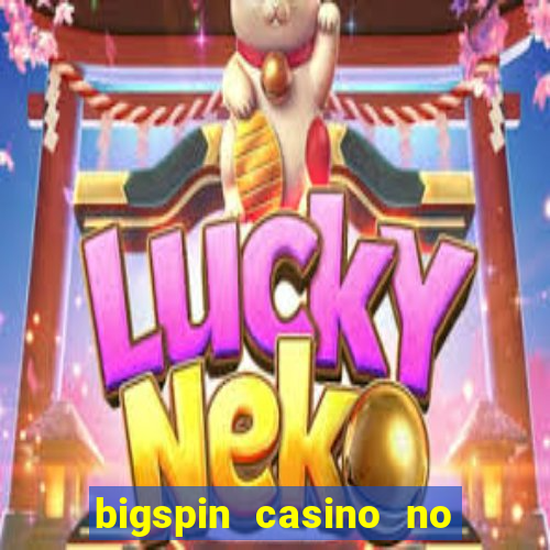 bigspin casino no deposit bonus