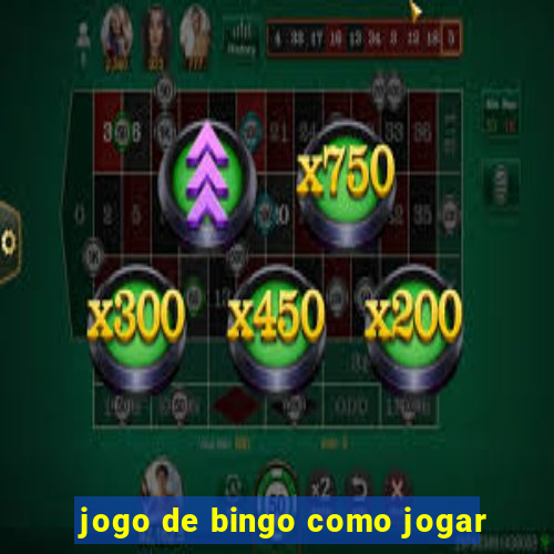 jogo de bingo como jogar