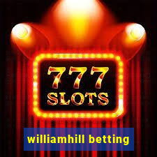 williamhill betting