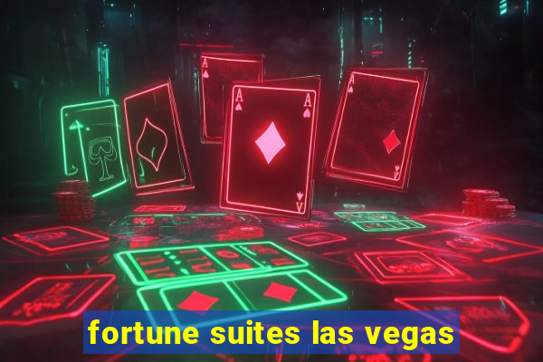 fortune suites las vegas