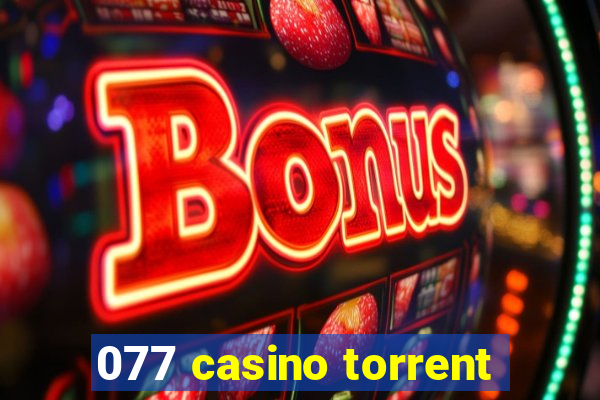 077 casino torrent