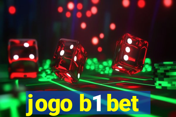 jogo b1 bet