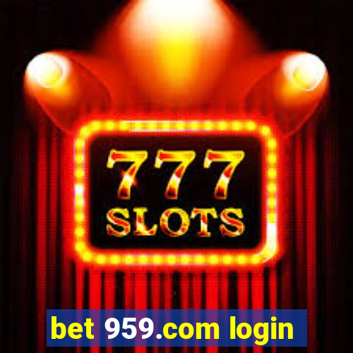 bet 959.com login