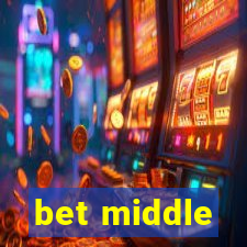 bet middle