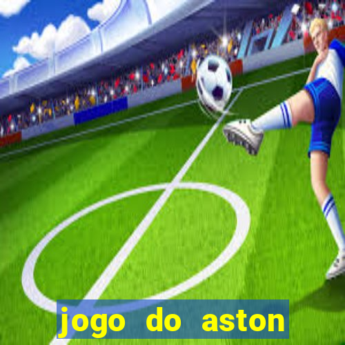 jogo do aston villa ao vivo