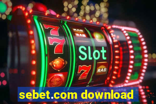 sebet.com download