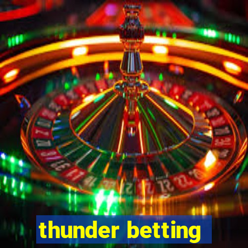 thunder betting