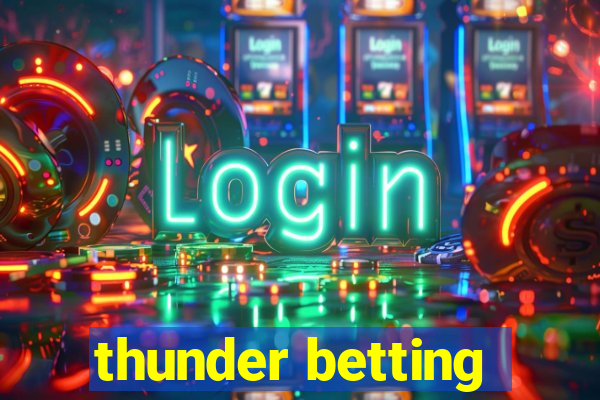 thunder betting