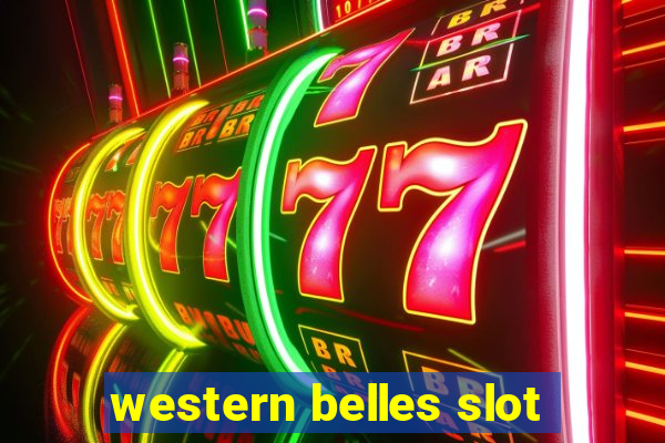 western belles slot