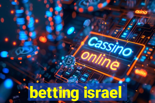 betting israel