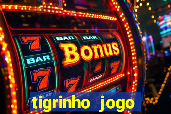 tigrinho jogo deposito minimo 1 real