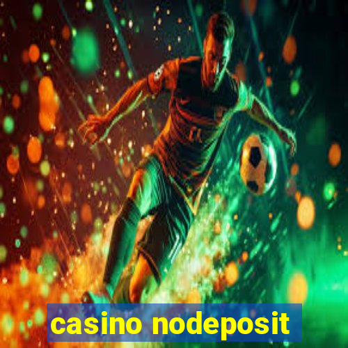 casino nodeposit